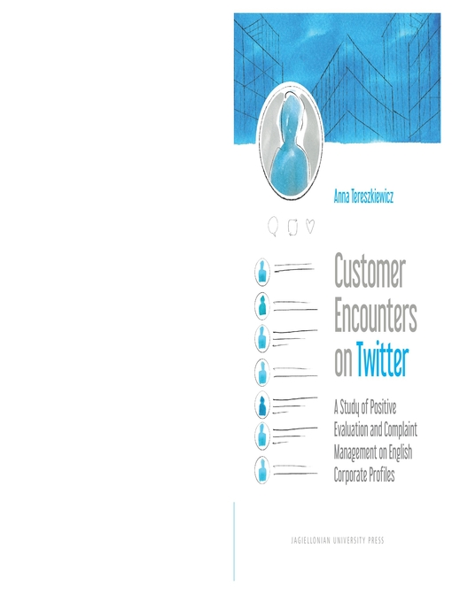 Title details for Customer Encounters on Twitter by Anna Tereszkiewicz - Available
